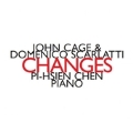 John Cage & Domenico Scarlatti - Changes
