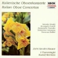 Italian Oboe Concertos / Joris van den Hauwe, Rudolf Werthen