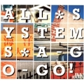 All Systems a-Go-Go