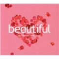 Beautiful (40 Timeless Love Songs)