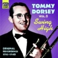 Tommy Dorsey Vol.2 (Swing High - Original Recordings 1936-1940)