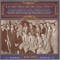 Las Decadas De Oro Del Tango 1940 - 1950