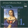 Bach: Complete Violin Sonatas, Vol. 1