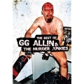 The Best Of GG Allin & The Murder Junkies