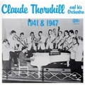 Claude Thornhill And His Orchestra (1941/1946/1947)