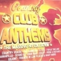 Country Club Anthems (The Massive Hit Collection)