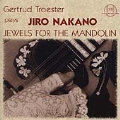 Nakano: Jewels for the Mandolin