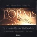 Not so Rare Forms - Holst, Rodrigo / Culvahouse, University of Georgia Wind Symphony
