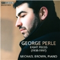 George Perle: Eight Pieces