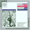 Caccini : Le nuove musiche / Schola Cantorum Basiliensis
