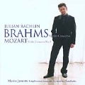 Brahms:Violin Concerto/Mozart:Violin Concerto No.3:Julian Rachlin(vn)/Mariss Jansons(cond)/Symphonieorchester des Bayerischen Rundfunks