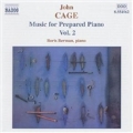 Cage: Music for Prepared Piano Vol 2 / Boris Berman