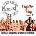 Hot Harmony Groups Vol.2 (Viddle De Vop - 1932-1951)