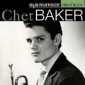 Riverside Profiles - Chet Baker