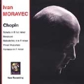 Chopin: Sonata in B flat minor, Berceuse, etc / Ivan Moravec
