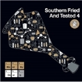 Southern Fried And Tested 4