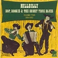 Hillbilly Bop, Boogie & The Honky Tonk Blues Vol. 2