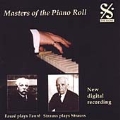 Masters of the Piano Roll: Faure plays Faure, Strauss plays Strauss