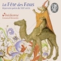 LA FETE DES FOUS -THE FEAST OF FOOLS:EMMANUEL BONNARDOT(cond)/ENSEMBLE VOCAL ET INSTRUMENTAL