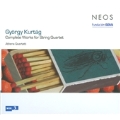 G.Kurtag: Complete Works for String Quartet