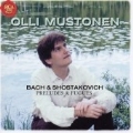 Shostakovich:Preludes & Fugues/J.S.Bach:Well-Tempered Clavier BWV.846-BWV.893 (1998):Olli Mustonen(p)