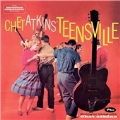 Teensville/Stringin' Along With Chet Atkins