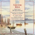 Ball: Recorder Concerto; Oboe Concerto etc