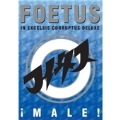 Male ! : In Excelsis Corruptus Deluxe
