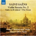 Saint-Saens: Violin Sonata No.2, Suite in D minor, The Swan