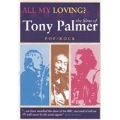 All My Loving?: The Films of Tony Palmer