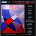 The Near Past of the Hungarian Flute -J.Decsenyi, M.Seiber, G.Kosa, C.Szabo, etc (2/28-4/3/2008) / Zoltan Gyongyossy(fl), Zsuzsanna Kollar(p)
