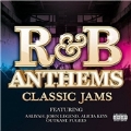 R&B Anthems (Classic Jams)