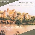 Marais: Pieces de viole du second livre / Luolajan-Mikkola