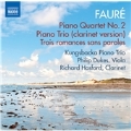 Faure: Piano Quartet No.2, Piano Trio (clarinet version), Trois Romances Sans Paroles