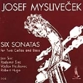 Myslivecek: Six Sonatas for Cello and Bass