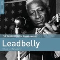 The Rough Guide To Leadbelly : Reborn And Remastered
