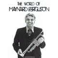 The World Of Maynard Ferguson