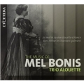 The Music of Mel Bonis