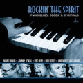Rockin' The Spirit : Piano Blues, Boogie And Spirituals [Super Audio CD]