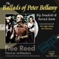 The Ballads Of Peter Bellamy (Big, Broadside And Barrack Room)