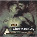 Glad To Be Gay Vol. 3