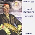 Lord Berners: Polka, Songs, etc / Dickinson, Irving, et al