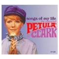 Songs Of My Life : The Essential Petula Clark
