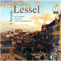 F.Lessel : 3 Sextets No.1, No.3, No.4 (10/22-24/2007) / Consortium Classicum