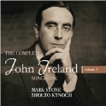 The Complete John Ireland Songbook Vol.1