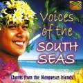 Marquesas Islands - Voices Of The South Seas (Chants From The Marquesas Islands)