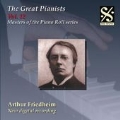 The Great Pianists Vol.12 - Arthur Friedheim