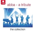 Tribute To Abba, A (The Collection)