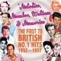 Melodies Mambos Waltzes And Memories (The First 75 British No.1 Hits 1952-1957)