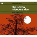 Seven Sleepers Den, The